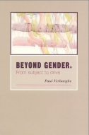 Beyond Gender: From Subject to Drive